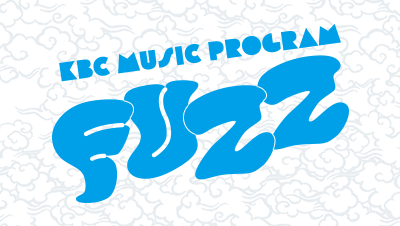 KBC MUSIC PROGRAM FUZZ